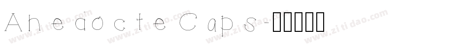 Anedocte Caps字体转换